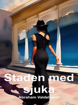 cover image of Staden med sjuka (Svenska)